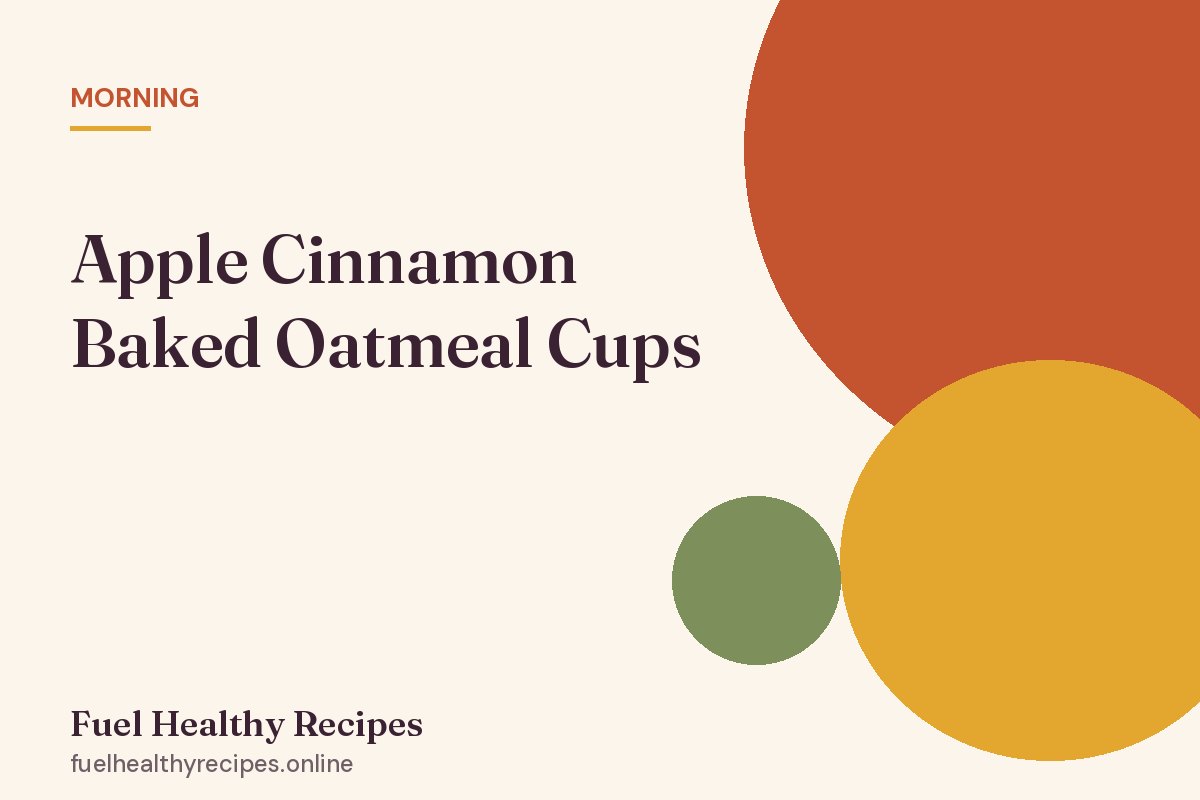 Illustrated title card for Apple Cinnamon Baked Oatmeal Cups